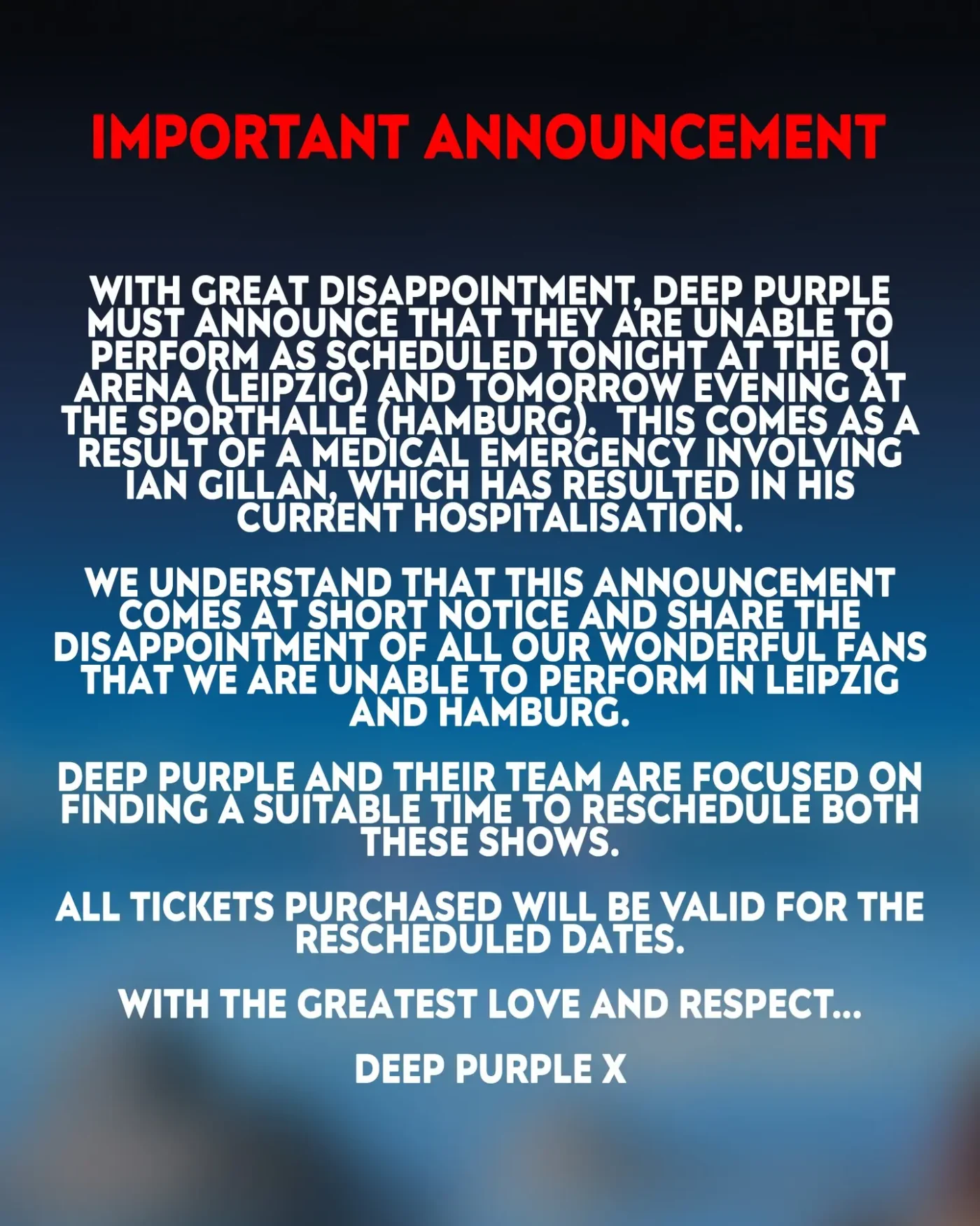 An announcement from Deep Purple stating that concerts in Leipzig and Hamburg are canceled due to the hospitalization of singer Ian Gillan.