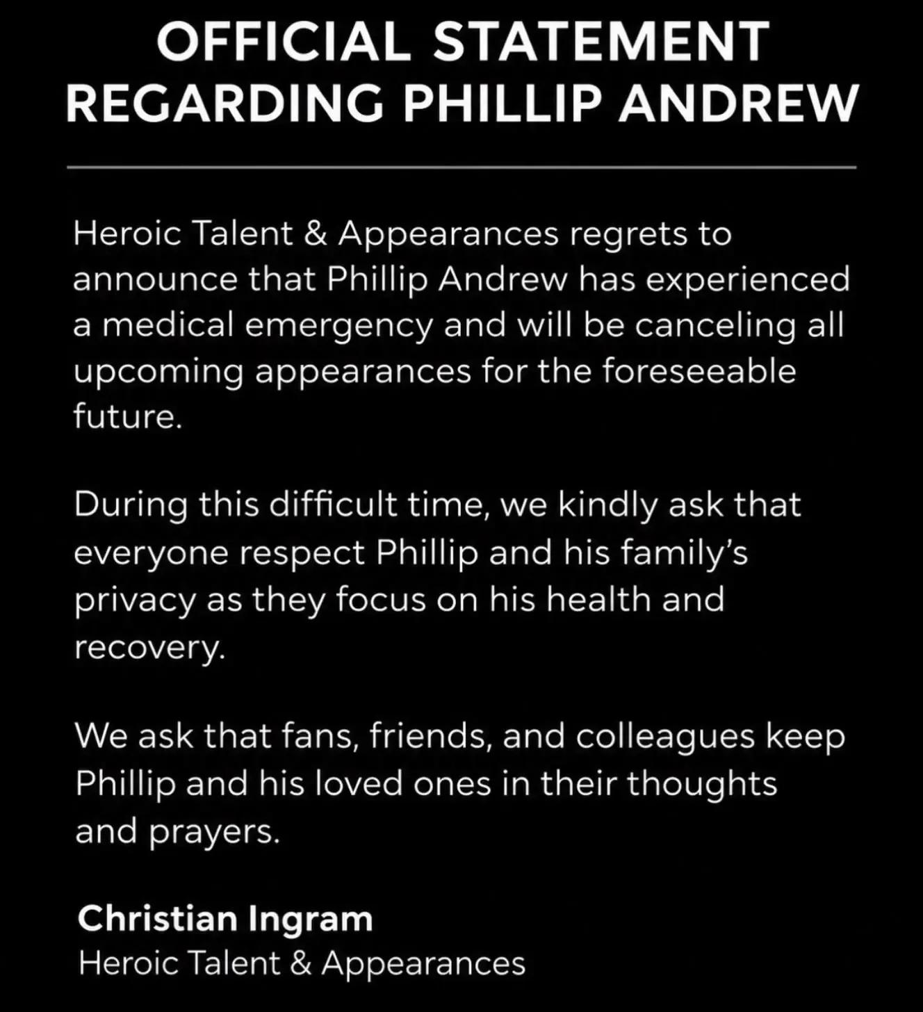 Official statement from Heroic Talent & Appearances announcing that Phillip Andrew is canceling upcoming appearances due to a medical emergency.